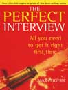 The Perfect Interview